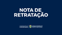 NOTA DE RETRATAÇÃO